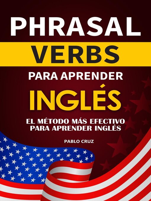 Title details for Phrasal Verbs para aprender Inglés by Pablo Cruz - Available